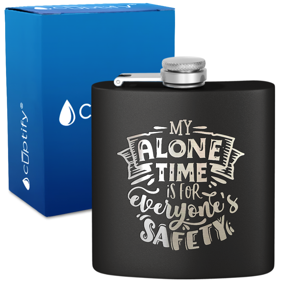 My Alone Time 6 oz Stainless Steel Hip Flask