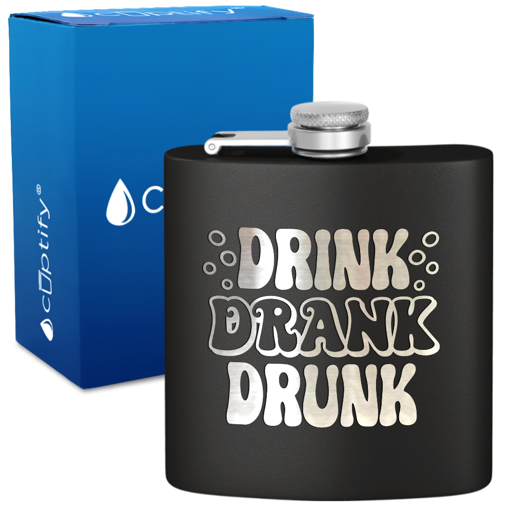 Drink Drank Drunk 6 oz Stainless Steel Hip Flask