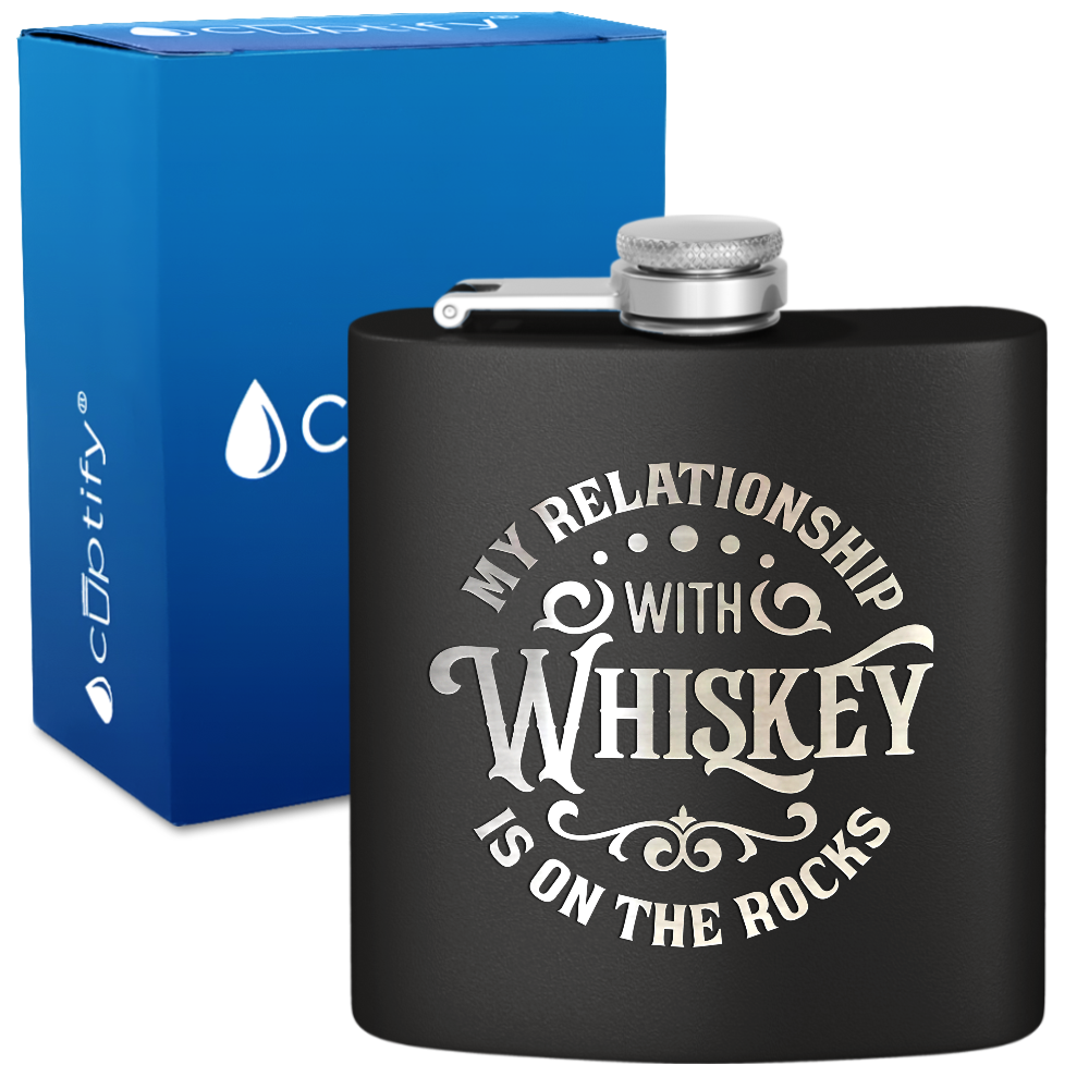 My Relationship With Whiskey 6 oz Stainless Steel Hip Flask