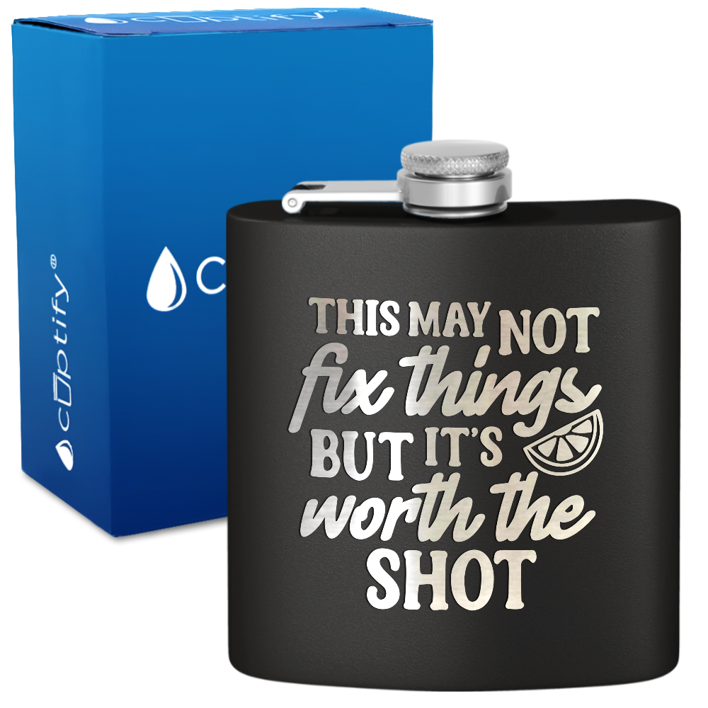 This May Not Fix Things 6 oz Stainless Steel Hip Flask