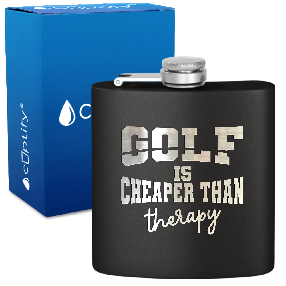 Golf is Cheaper Than Therapy 6oz Stainless Steel Hip Flask