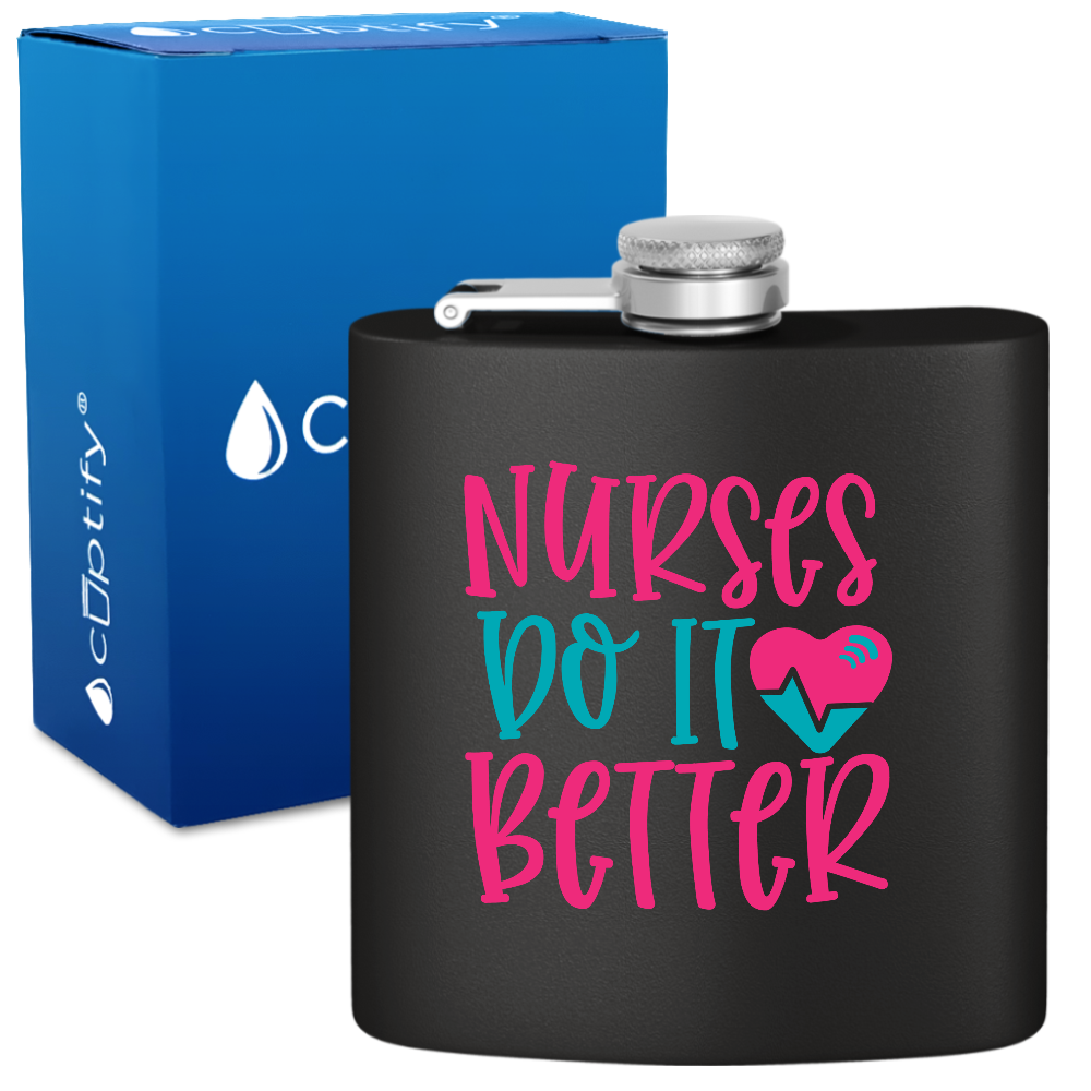 Nurses Do It Better 6oz Stainless Steel Hip Flask