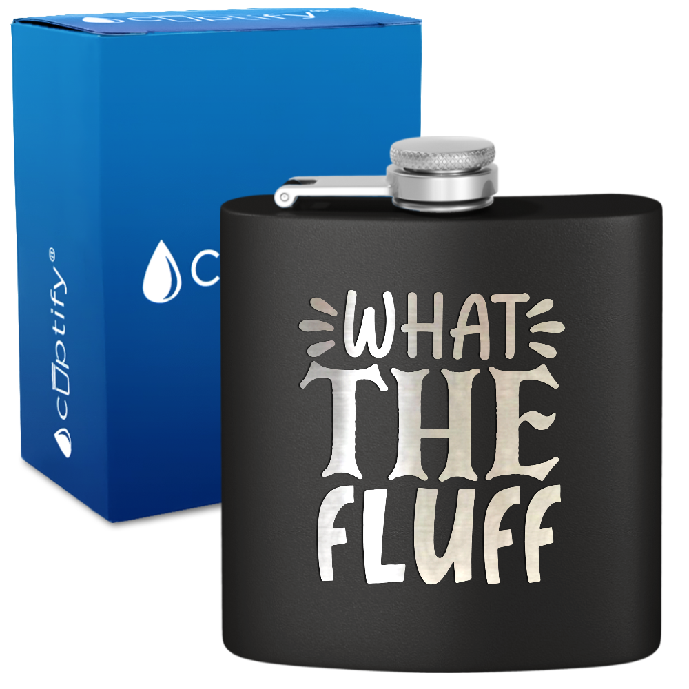 What The Fluff 6oz Stainless Steel Hip Flask
