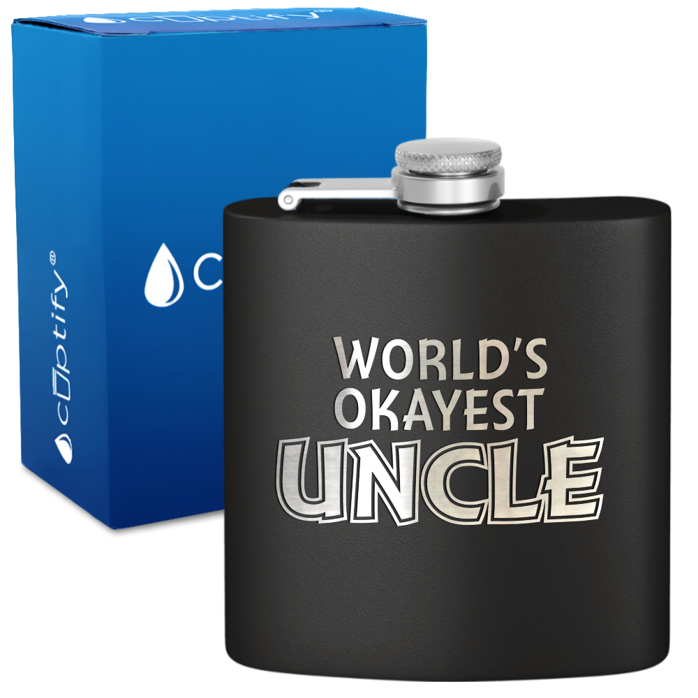 World's Okayest Uncle 6oz Stainless Steel Hip Flask