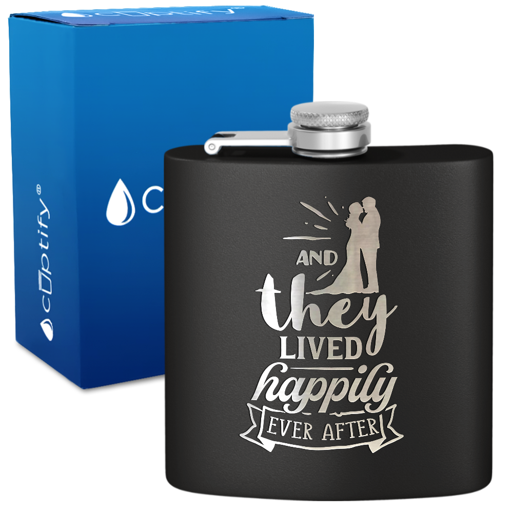 And They Lived Happily 6 oz Stainless Steel Hip Flask