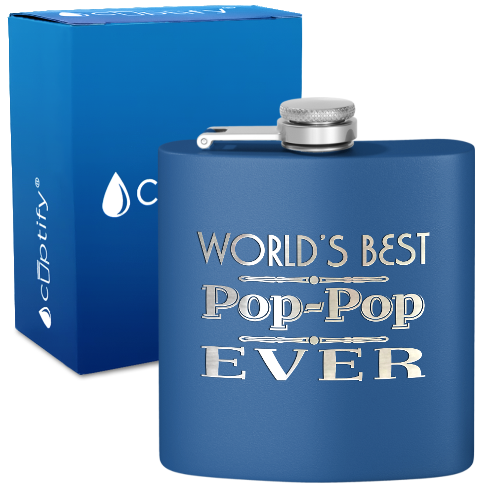 Worlds Best Pop-Pop Ever 6 oz Stainless Steel Hip Flask