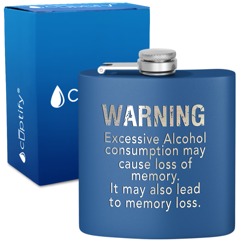 Excessive Alcohol Consumption 6 oz Stainless Steel Hip Flask