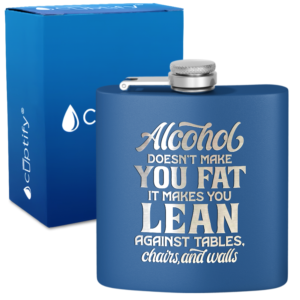 Alcohol Doesnt Make You Fat 6 oz Stainless Steel Hip Flask