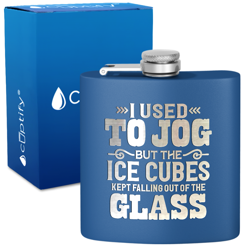 I Used To Jog 6 oz Stainless Steel Hip Flask