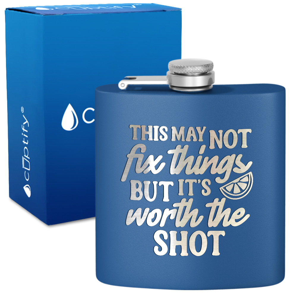 This May Not Fix Things 6 oz Stainless Steel Hip Flask