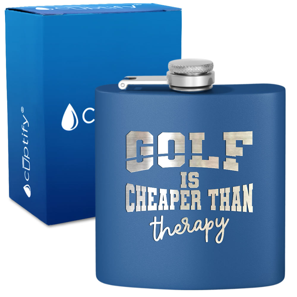 Golf is Cheaper Than Therapy 6oz Stainless Steel Hip Flask