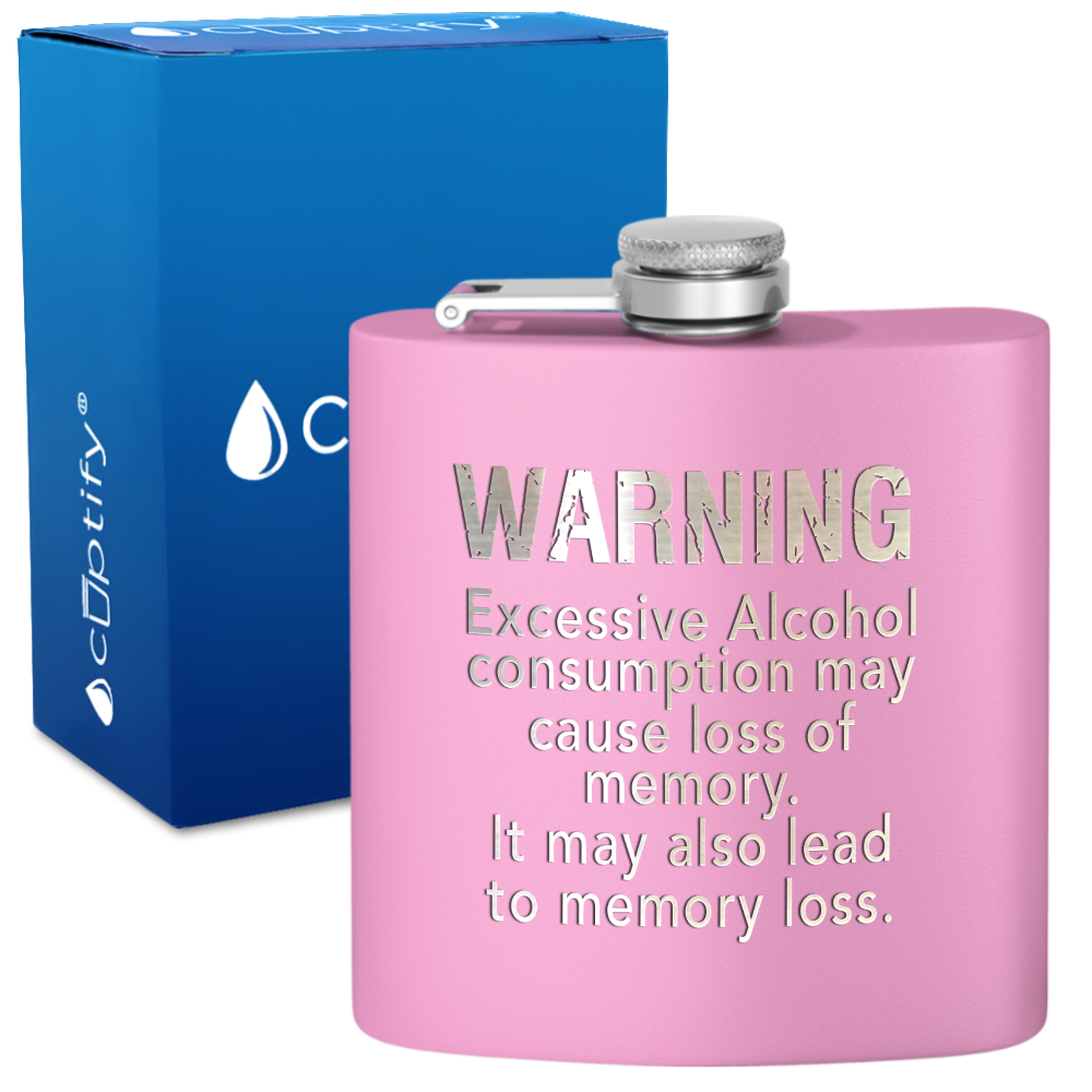 Excessive Alcohol Consumption 6 oz Stainless Steel Hip Flask