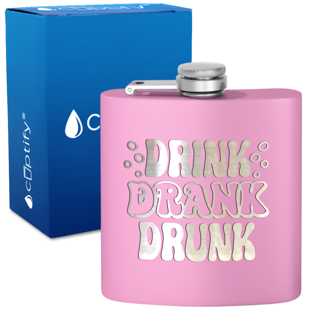Drink Drank Drunk 6 oz Stainless Steel Hip Flask