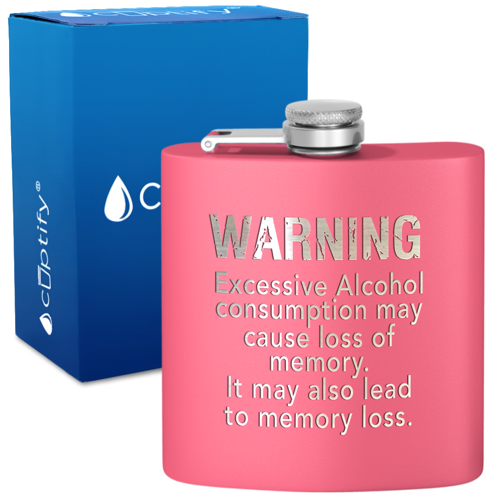 Excessive Alcohol Consumption 6 oz Stainless Steel Hip Flask