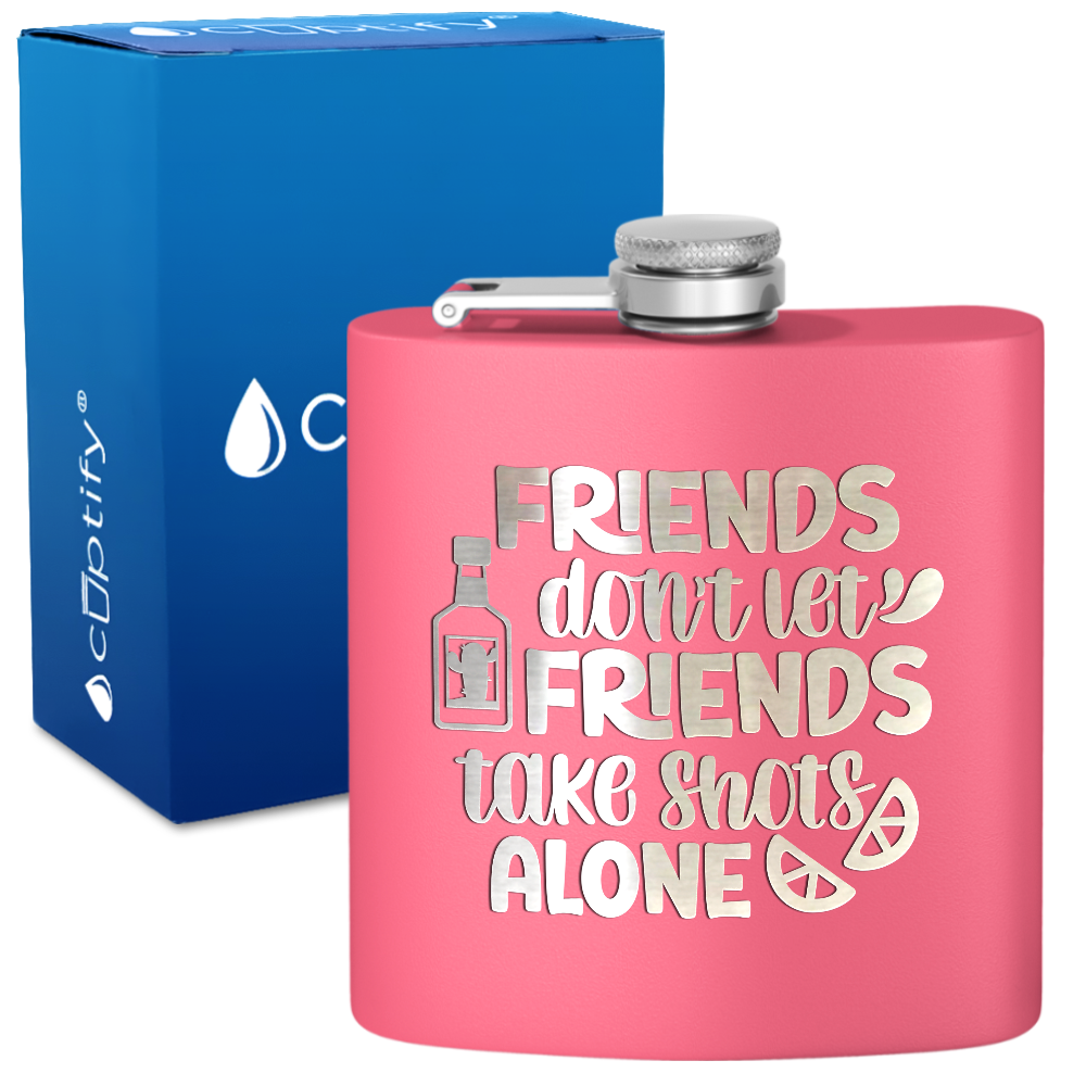 Friends Dont Let Friends 6 oz Stainless Steel Hip Flask