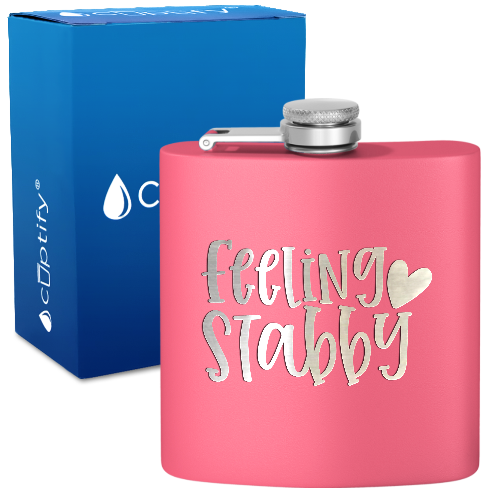 Feeling Stabby Nurse 6oz Stainless Steel Hip Flask