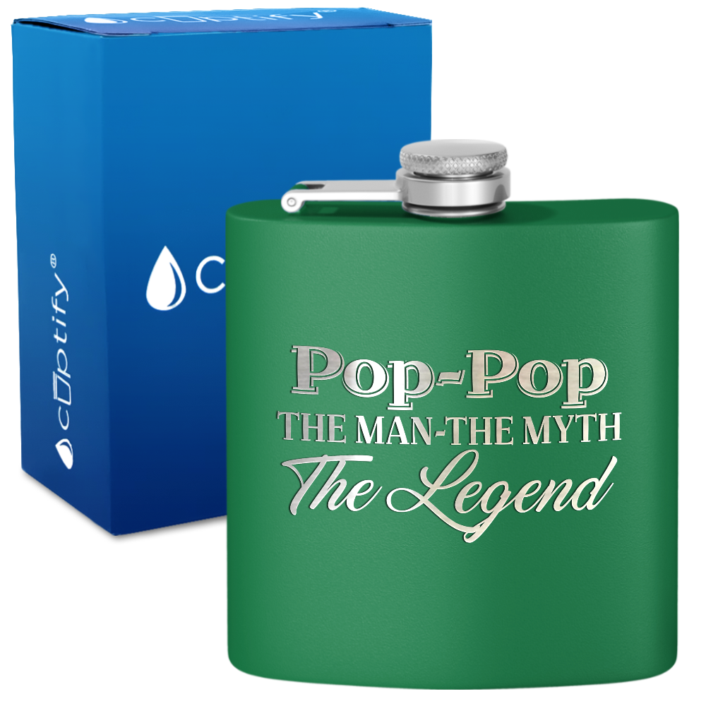 Pop-Pop The Man The Myth The Legend 6 oz Stainless Steel Hip Flask
