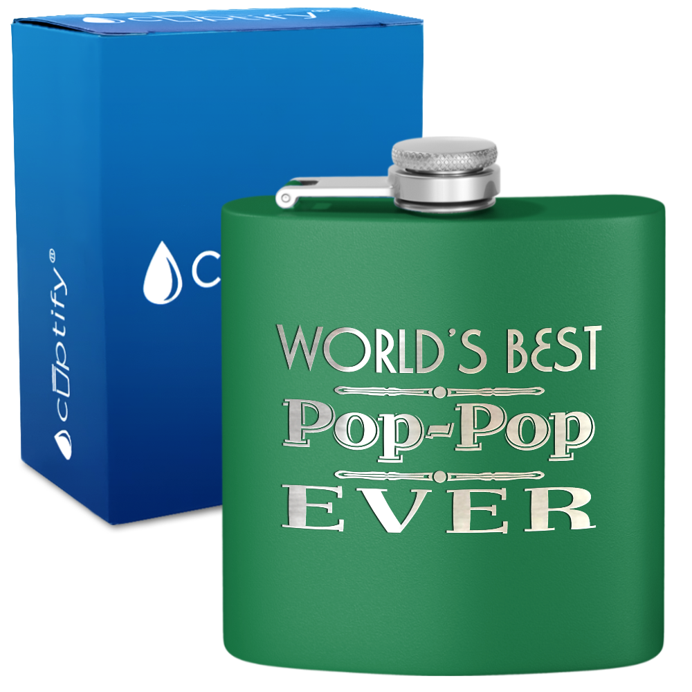 Worlds Best Pop-Pop Ever 6 oz Stainless Steel Hip Flask