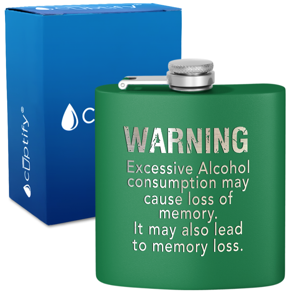 Excessive Alcohol Consumption 6 oz Stainless Steel Hip Flask