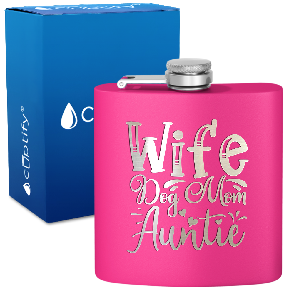 Wife Dog Mom Auntie 6 oz Stainless Steel Hip Flask