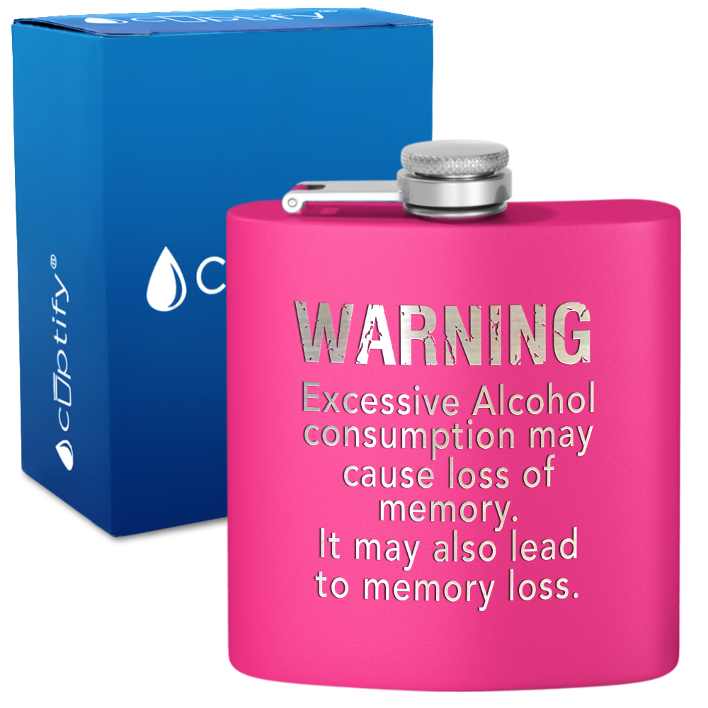 Excessive Alcohol Consumption 6 oz Stainless Steel Hip Flask