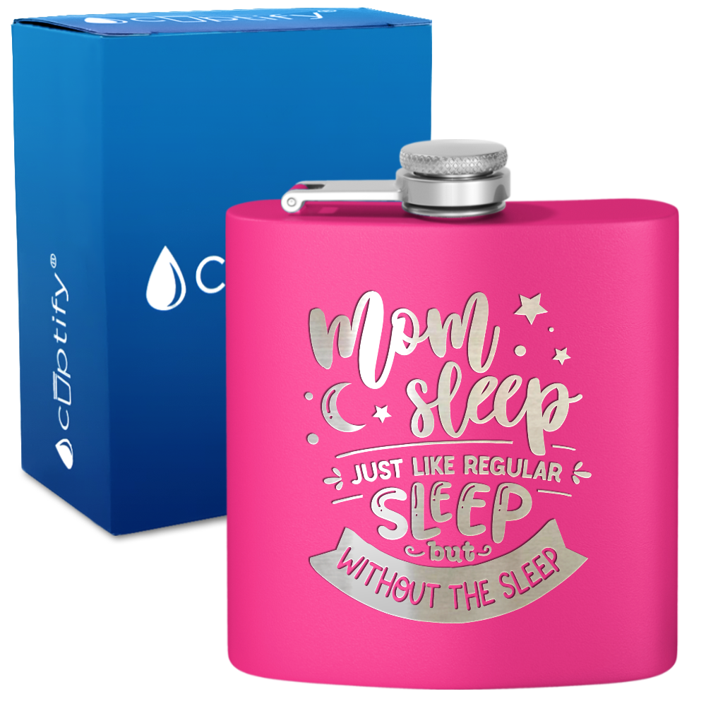 Mom Sleep 6 oz Stainless Steel Hip Flask