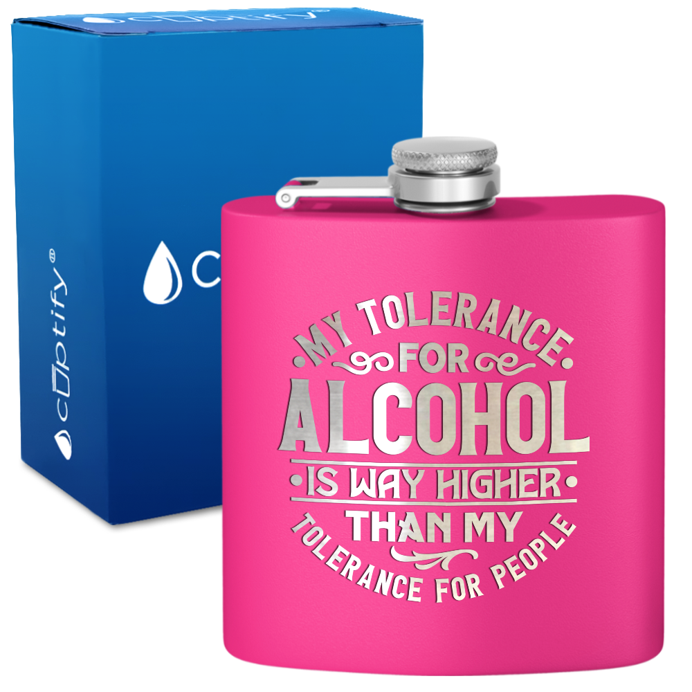 My Tolerance For Alcohol 6 oz Stainless Steel Hip Flask