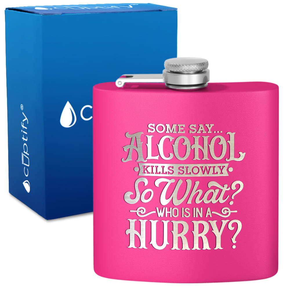Some Say Alcohol 6 oz Stainless Steel Hip Flask
