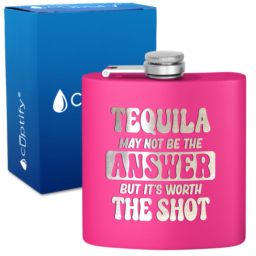Tequila May Not Be The Answer 6 oz Stainless Steel Hip Flask