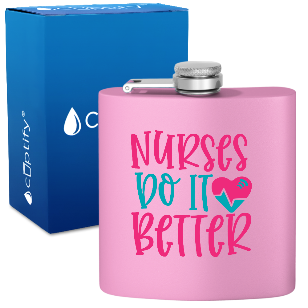Nurses Do It Better 6oz Stainless Steel Hip Flask