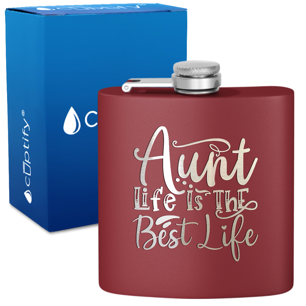 Aunt Life Is The Best Life 6 oz Stainless Steel Hip Flask