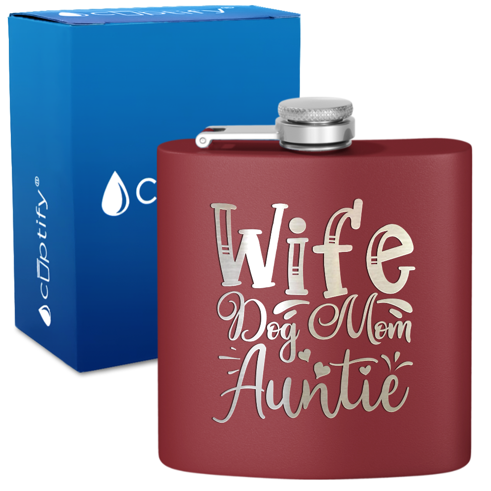 Wife Dog Mom Auntie 6 oz Stainless Steel Hip Flask
