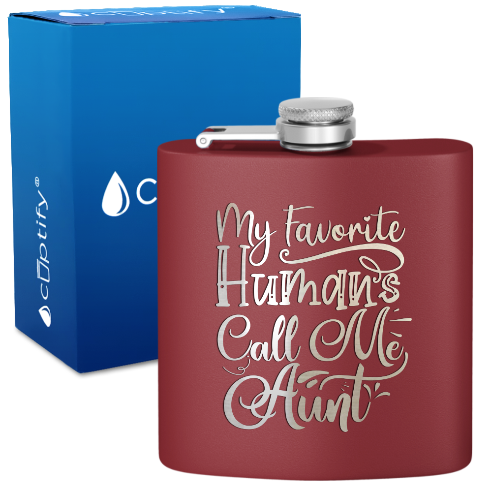 My Favorite Humans Call Me Aunt 6 oz Stainless Steel Hip Flask