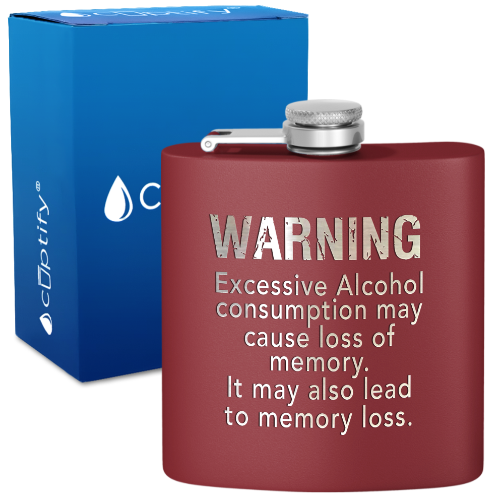 Excessive Alcohol Consumption 6 oz Stainless Steel Hip Flask