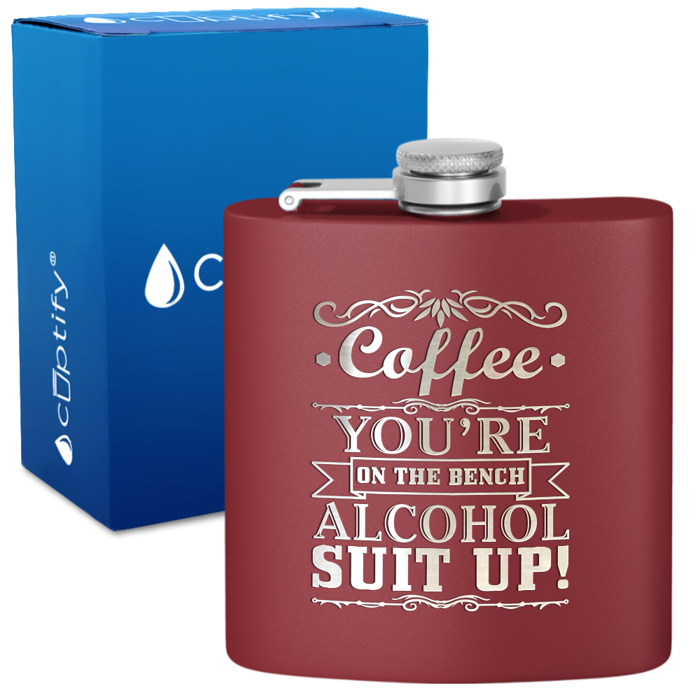 Coffee You're on the Bench 6 oz Stainless Steel Hip Flask