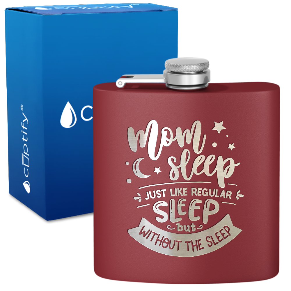 Mom Sleep 6 oz Stainless Steel Hip Flask