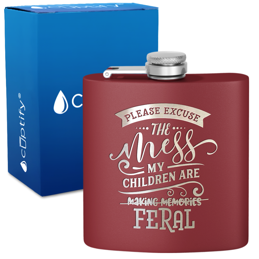 Please Excuse The Mess 6 oz Stainless Steel Hip Flask