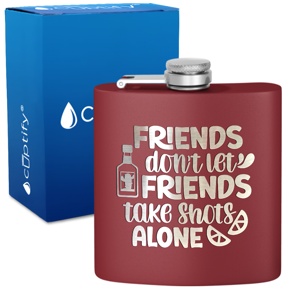 Friends Dont Let Friends 6 oz Stainless Steel Hip Flask