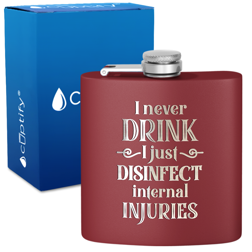 I Never Drink 6 oz Stainless Steel Hip Flask