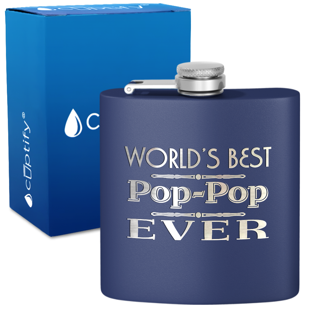 Worlds Best Pop-Pop Ever 6 oz Stainless Steel Hip Flask