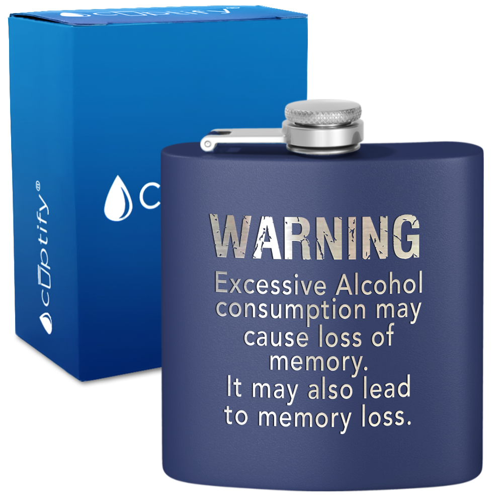 Excessive Alcohol Consumption 6 oz Stainless Steel Hip Flask