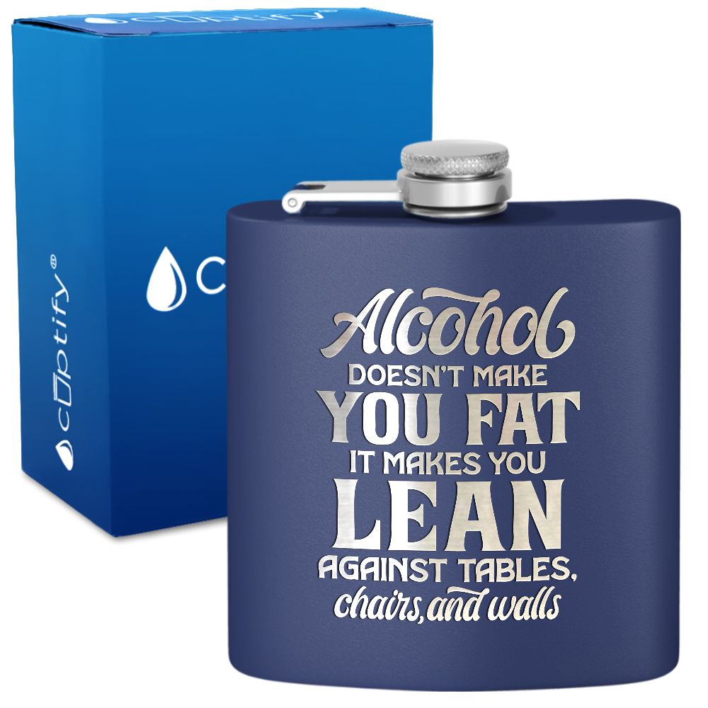 Alcohol Doesnt Make You Fat 6 oz Stainless Steel Hip Flask