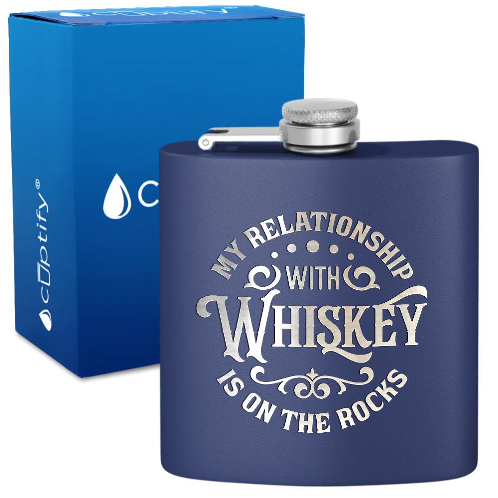 My Relationship With Whiskey 6 oz Stainless Steel Hip Flask