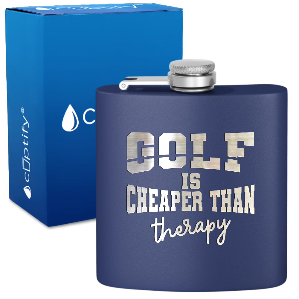 Golf is Cheaper Than Therapy 6oz Stainless Steel Hip Flask