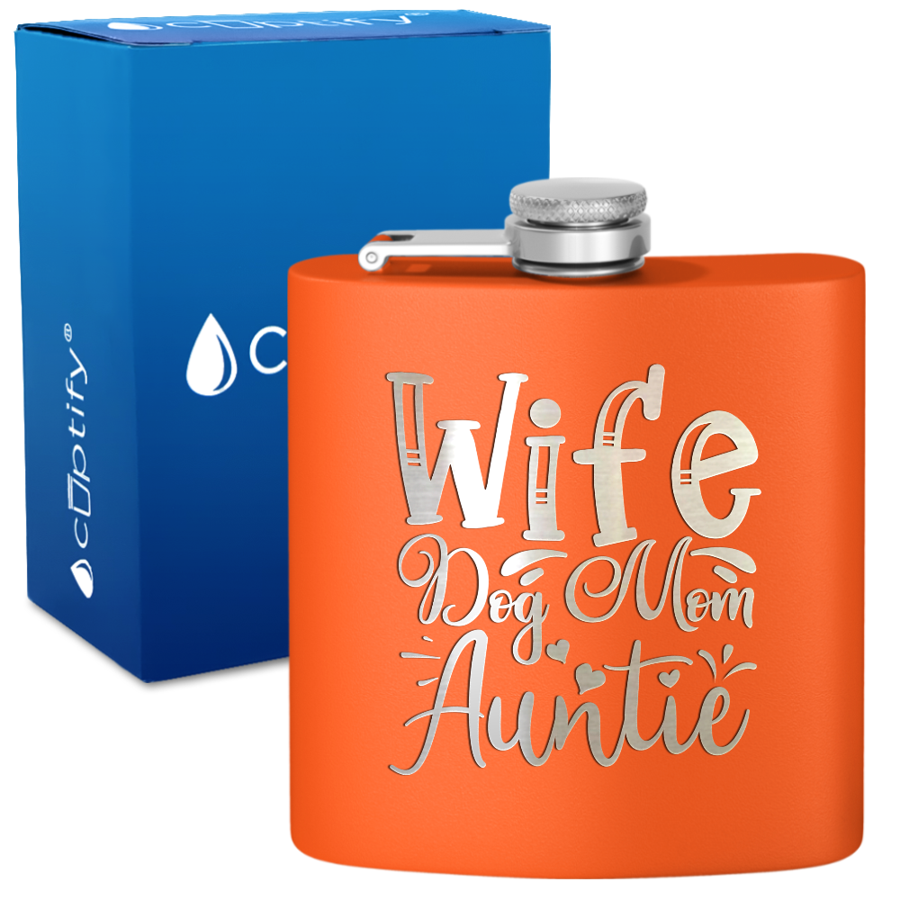Wife Dog Mom Auntie 6 oz Stainless Steel Hip Flask