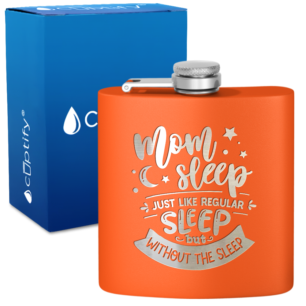 Mom Sleep 6 oz Stainless Steel Hip Flask