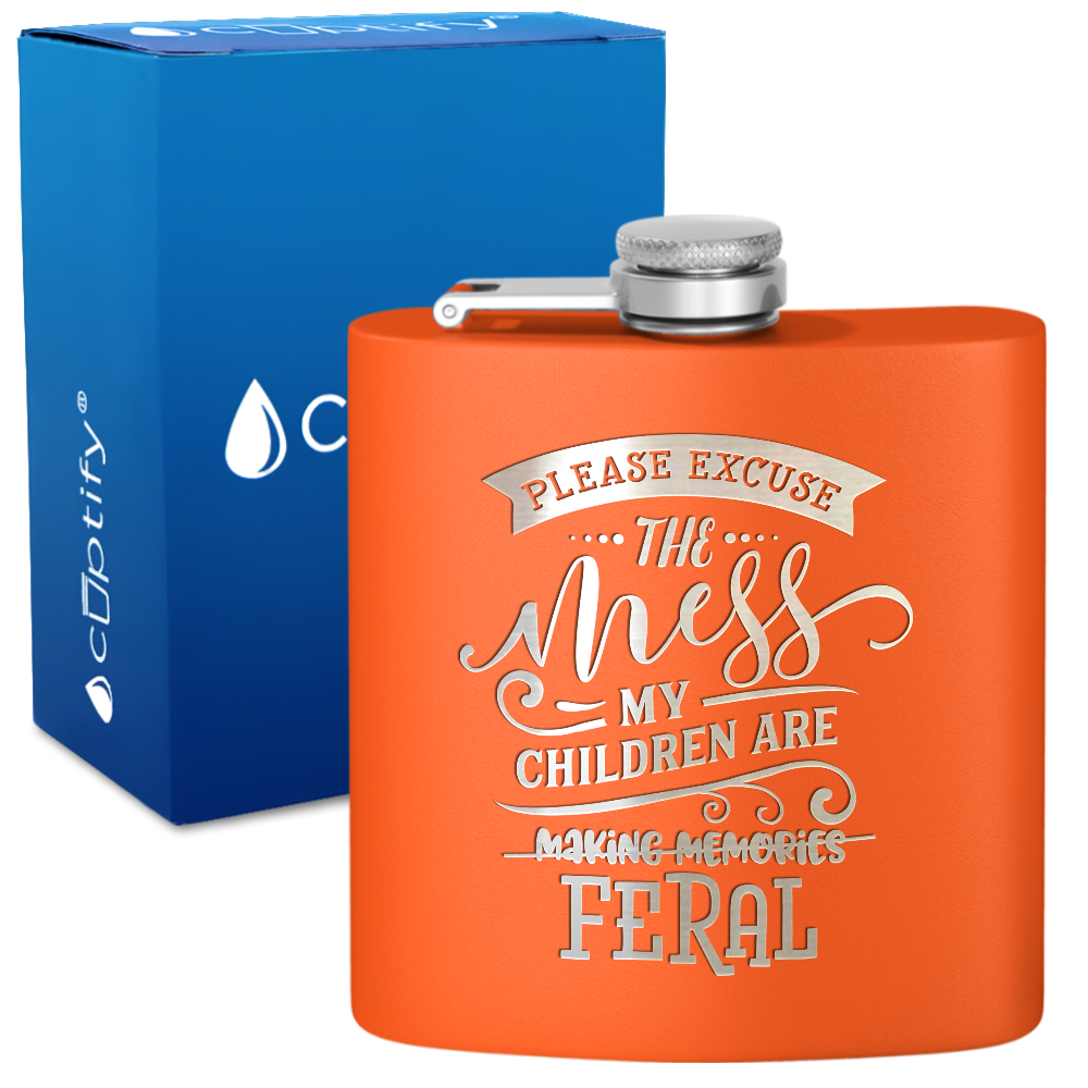 Please Excuse The Mess 6 oz Stainless Steel Hip Flask