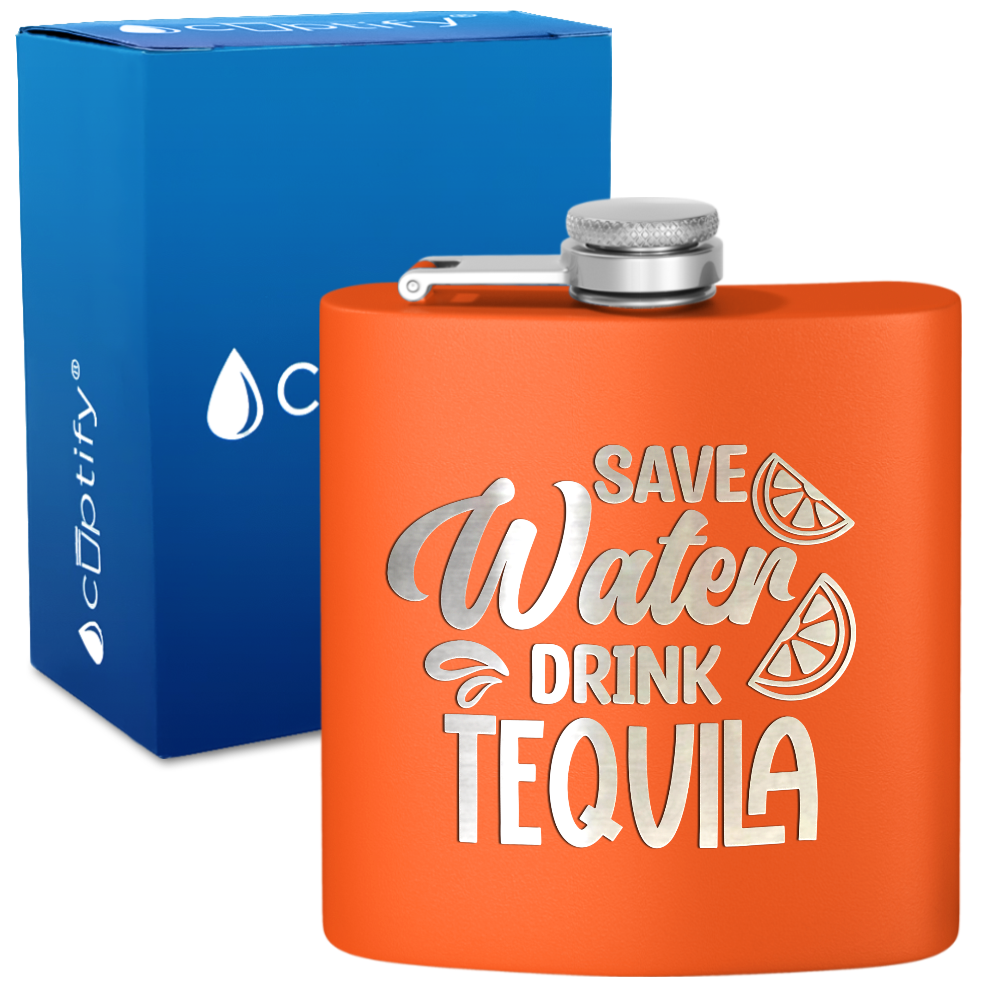 Save Water Drink Tequila 6 oz Stainless Steel Hip Flask