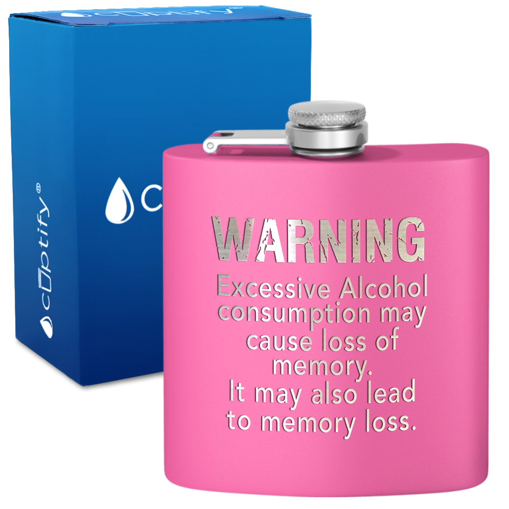 Excessive Alcohol Consumption 6 oz Stainless Steel Hip Flask