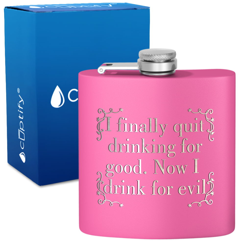 I Finally Quit Drinking 6 oz Stainless Steel Hip Flask